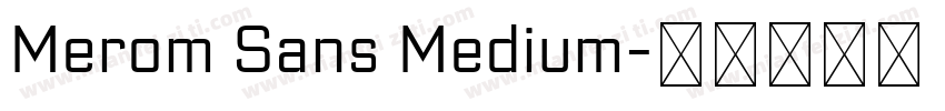 Merom Sans Medium字体转换